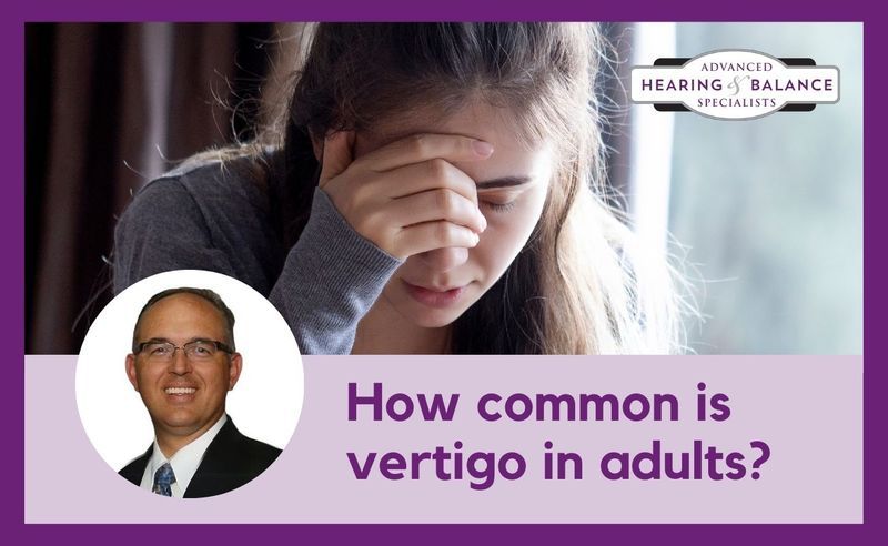 How Common is Vertigo in Adults